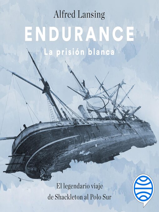 Title details for Endurance. La prisión blanca by Alfred Lansing - Available
